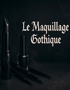 Le maquillage gothique