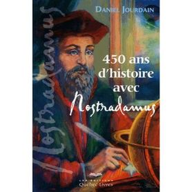 Livre 450 ans d'histoires avec Nostradamus