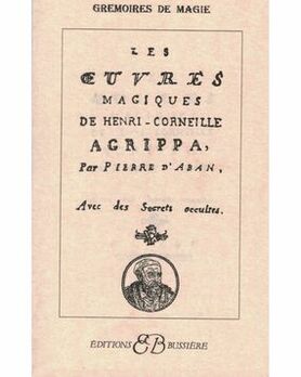 Les oeuvres magiques d'Henri-Corneille AGRIPPA